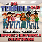 Hoover’s Response & Voluntarism BIG TERRIBLE GAME - No Prep U.S. History Review