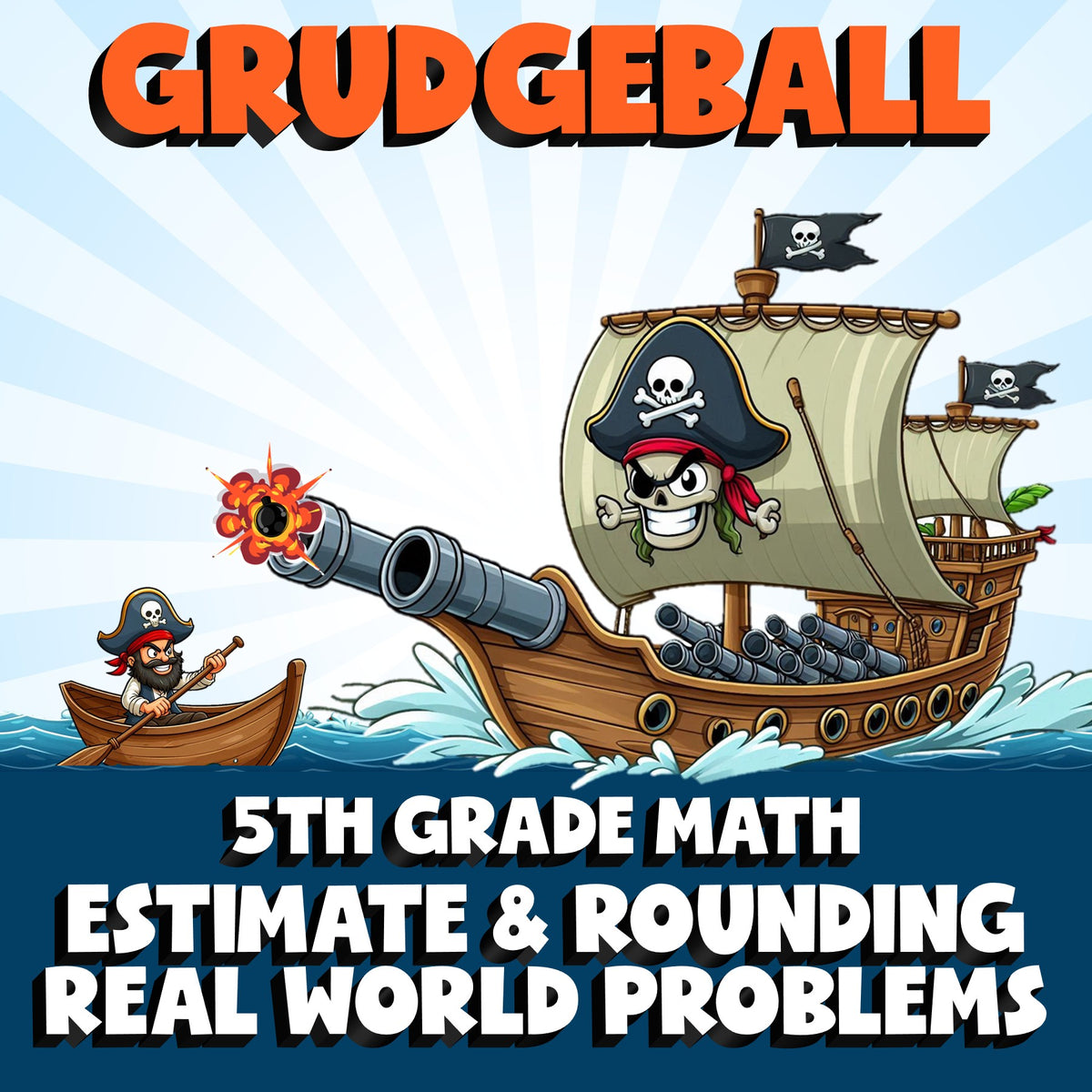 Estimate & Rounding Real World Problems GRUDGEBALL Math Game - No Prep Grade 5