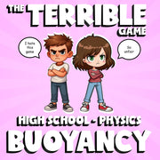 Buoyancy THE TERRIBLE GAME - No Prep Physics Science Review Activity