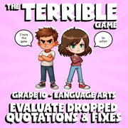 Evaluate Dropped Quotations & Fixes THE TERRIBLE GAME - Grade 10 ELA Review