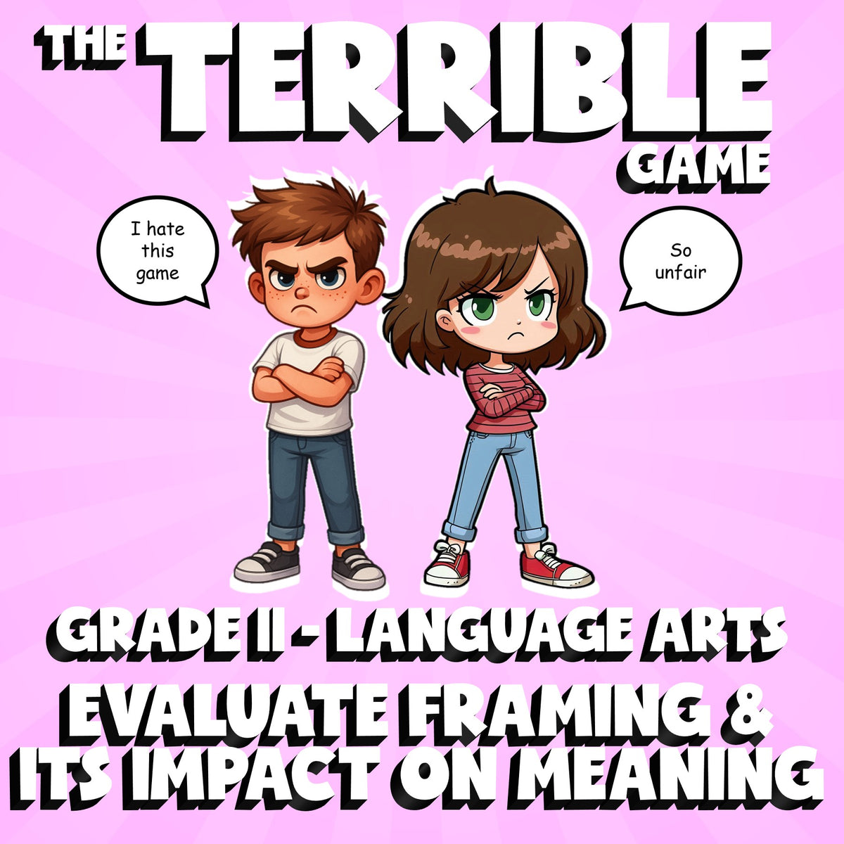 Evaluate Framing & Its Impact on Meaning THE TERRIBLE GAME - Grade 11 ELA Review
