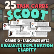 Evaluate Explanation Clarity SCOOT TASK CARDS ELA Game - No Prep Grade 10 Review