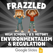 Environmentalism & Regulation FRAZZLED U.S. History Game - No Prep Review