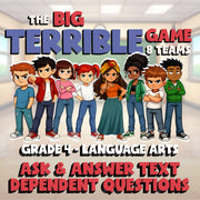 Ask & Answer Text Dependent Questions BIG TERRIBLE GAME - Grade 4 ELA Review
