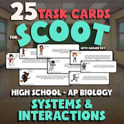 Systems & Interactions SCOOT TASK CARDS Science Game - No Prep AP Biology Review