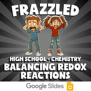 Balancing Redox Reactions FRAZZLED Science Game - No Prep Chemistry Review