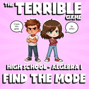 Find the Mode THE TERRIBLE GAME - No Prep Algebra 1 Math Review Activity