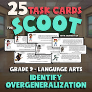 Identify Overgeneralization SCOOT TASK CARDS ELA Game - No Prep Grade 9 Review