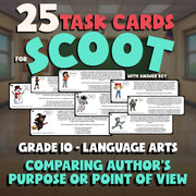 Comparing Author’s Purpose or Point of View SCOOT TASK CARDS ELA Game - Grade 10