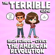 The American Revolution THE TERRIBLE GAME - No Prep Civics Review Activity