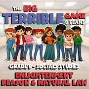 Enlightenment Reason & Natural Law BIG TERRIBLE GAME - Grade 8 Socials Review