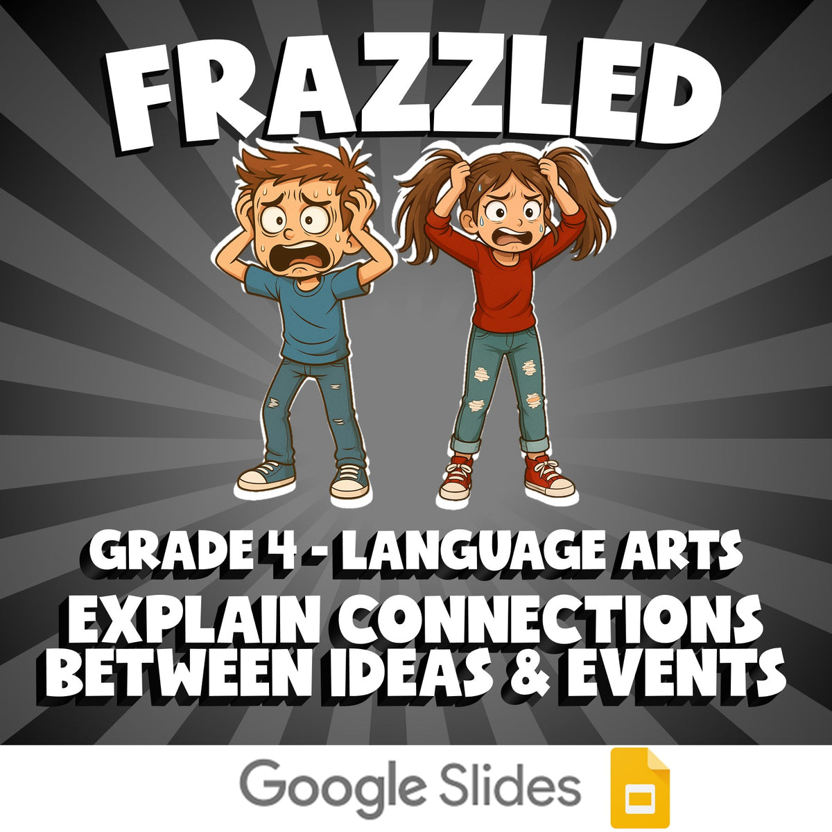 Explain Connections Between Ideas & Events FRAZZLED ELA Game - No Prep Grade 4