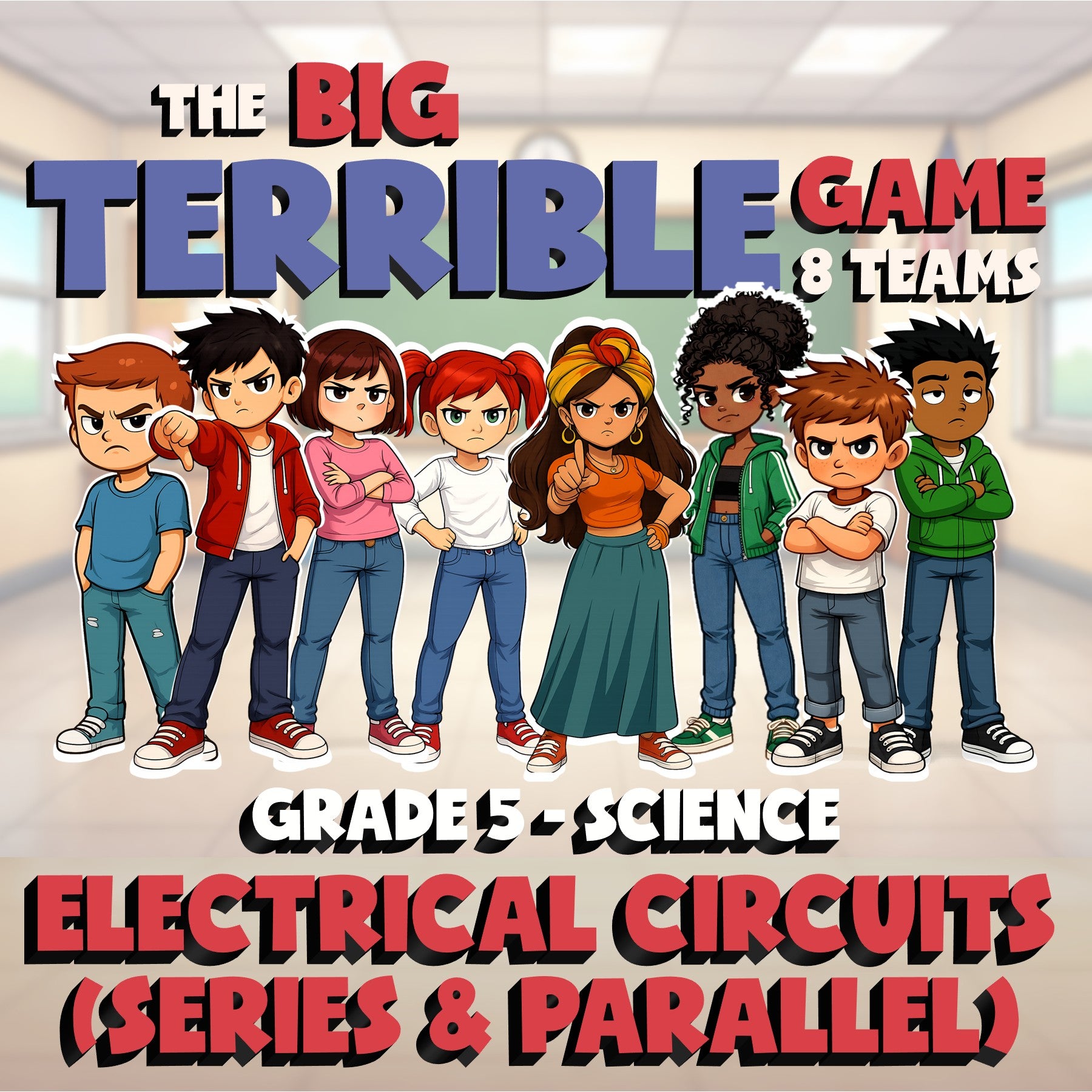 Electrical Circuits (Series & Parallel) BIG TERRIBLE GAME - Grade 5 Science