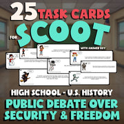 Public Debate Over Security & Freedom SCOOT TASK CARDS U.S. History Game