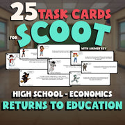 Returns to Education SCOOT TASK CARDS Economics Game - No Prep Review Activity