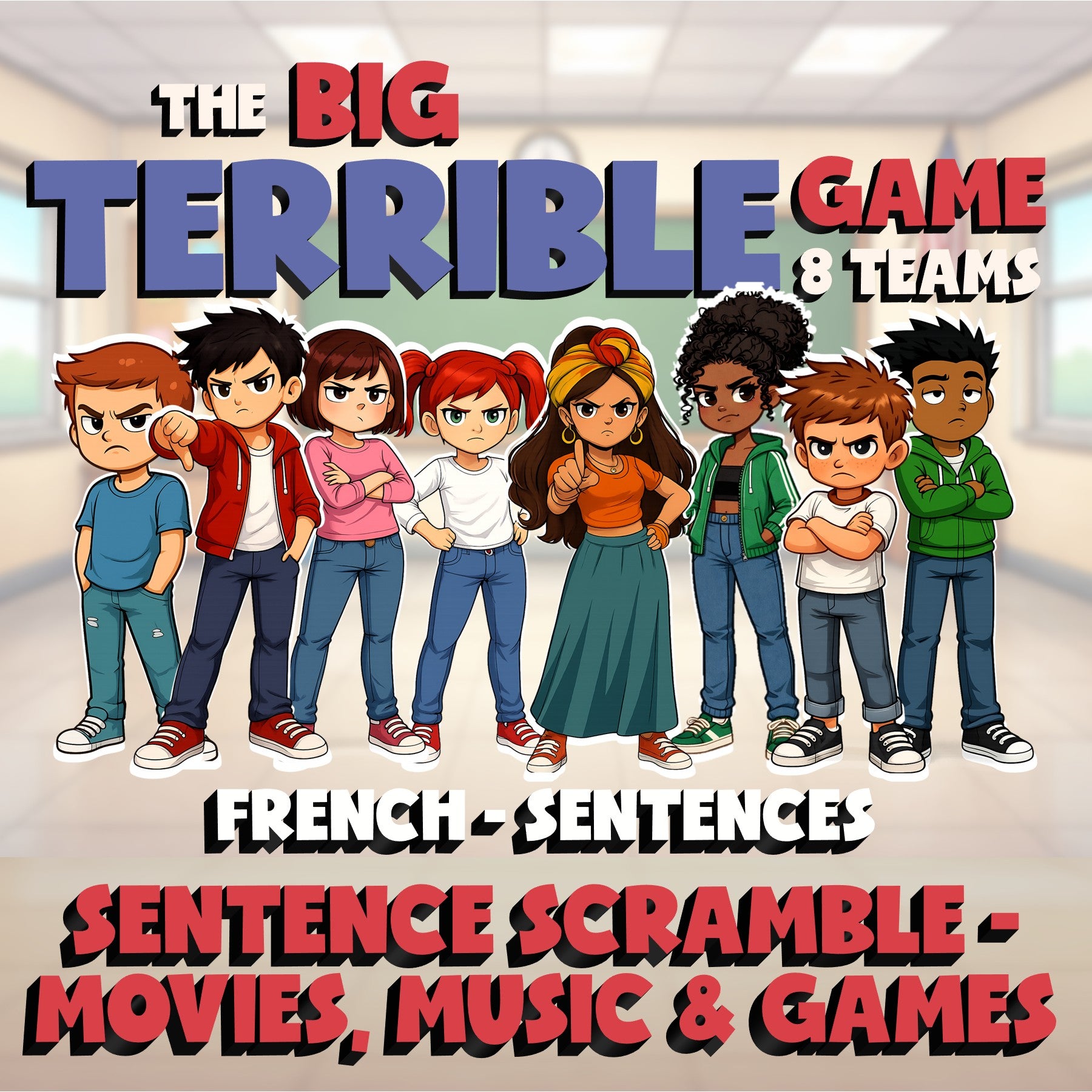 Sentence Scramble - Movies, Music & Games BIG TERRIBLE GAME - French Exercise