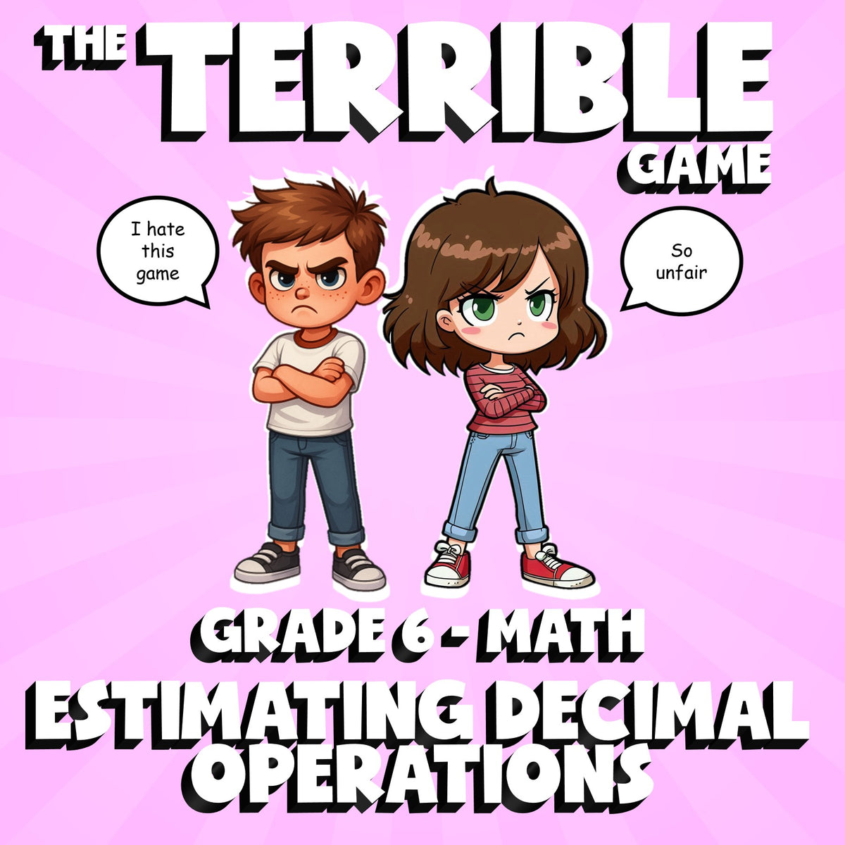 Estimating Decimal Operations THE TERRIBLE GAME - No Prep Grade 6 Math Review