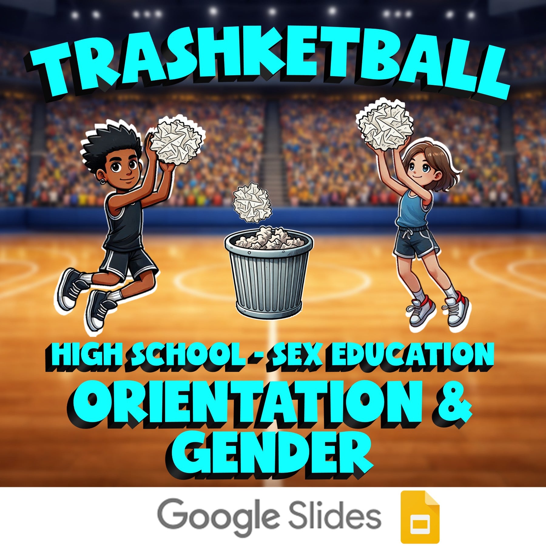 Orientation & Gender TRASHKETBALL Game - No Prep High School Sex Education