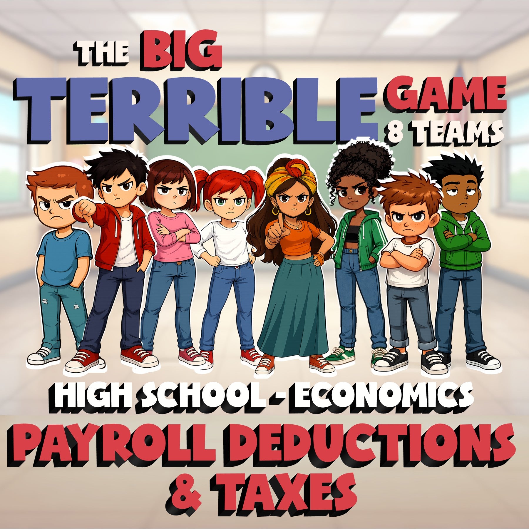 Payroll Deductions & Taxes BIG TERRIBLE GAME - No Prep Economics Review Activity