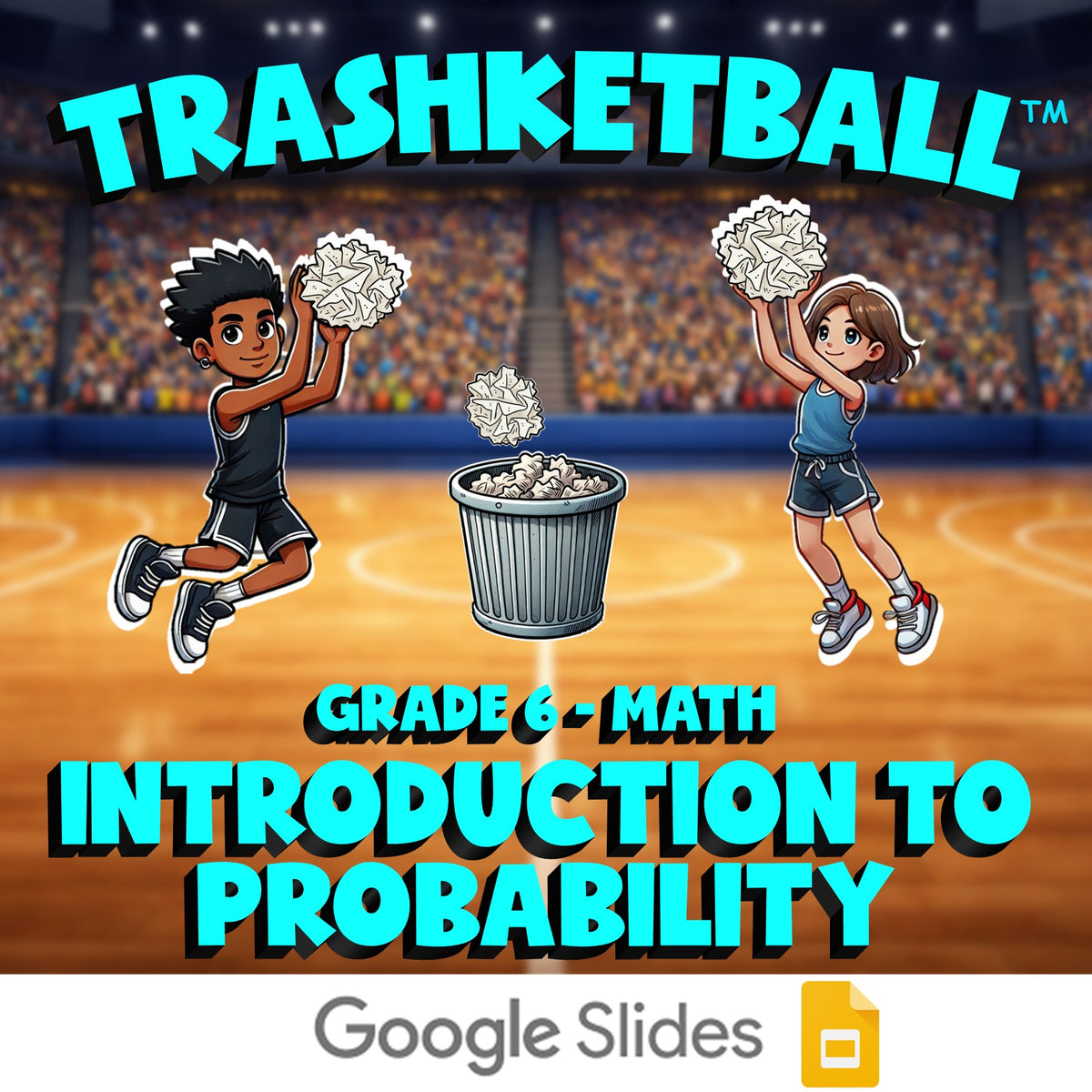 Introduction to Probability TRASHKETBALL Math Game - No Prep Grade 6 Review