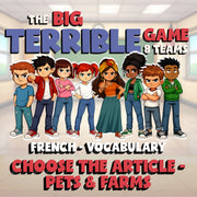 Choose The Article - Pets & Farms BIG TERRIBLE GAME - No Prep French Exercise