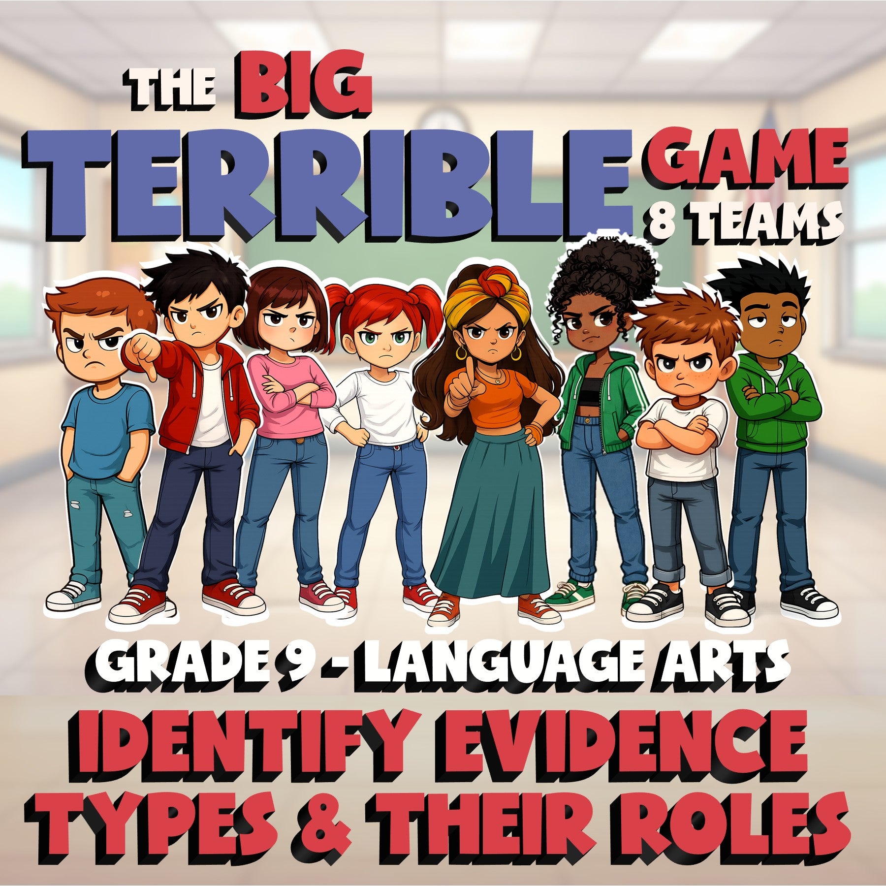 Identify Evidence Types & Their Roles BIG TERRIBLE GAME - Grade 9 ELA Review