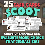 Evaluate Word Choice That Signals Bias SCOOT TASK CARDS ELA Game - Grade 10