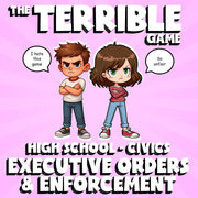 Executive Orders & Enforcement THE TERRIBLE GAME - No Prep Civics Review