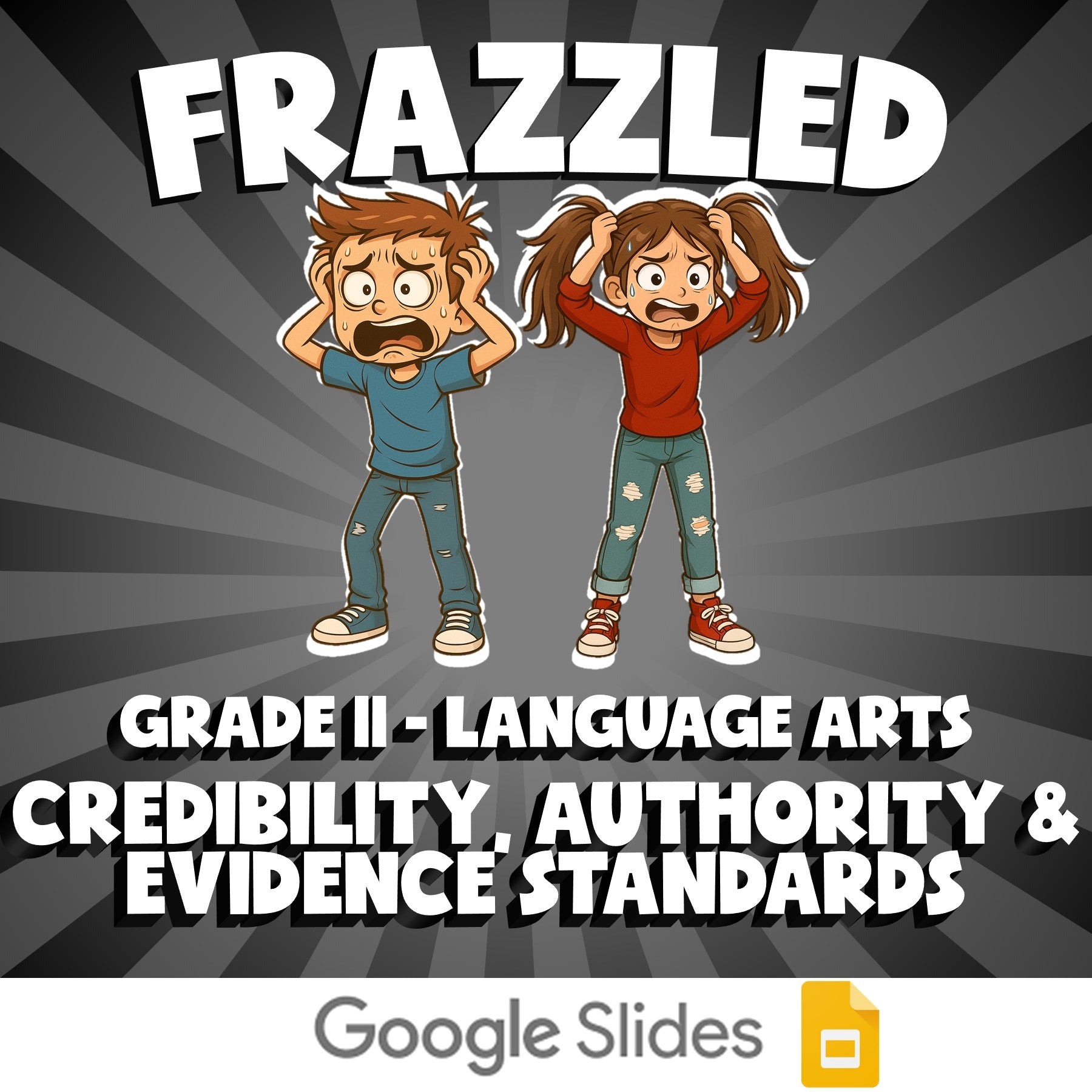 Credibility, Authority & Evidence Standards FRAZZLED ELA Game - No Prep Grade 11
