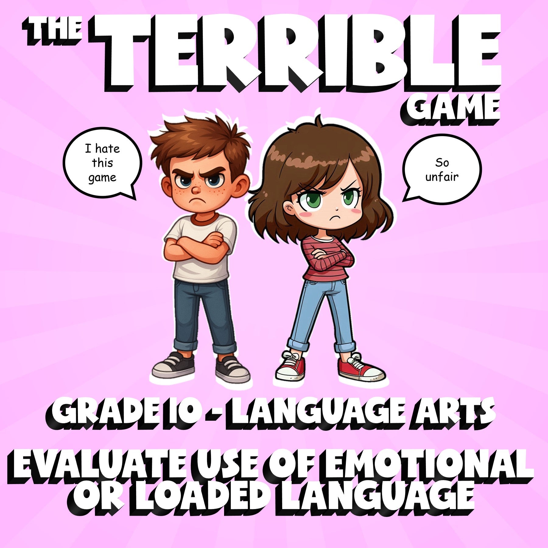 Evaluate Use of Emotional or Loaded Language THE TERRIBLE GAME - Grade 10 ELA