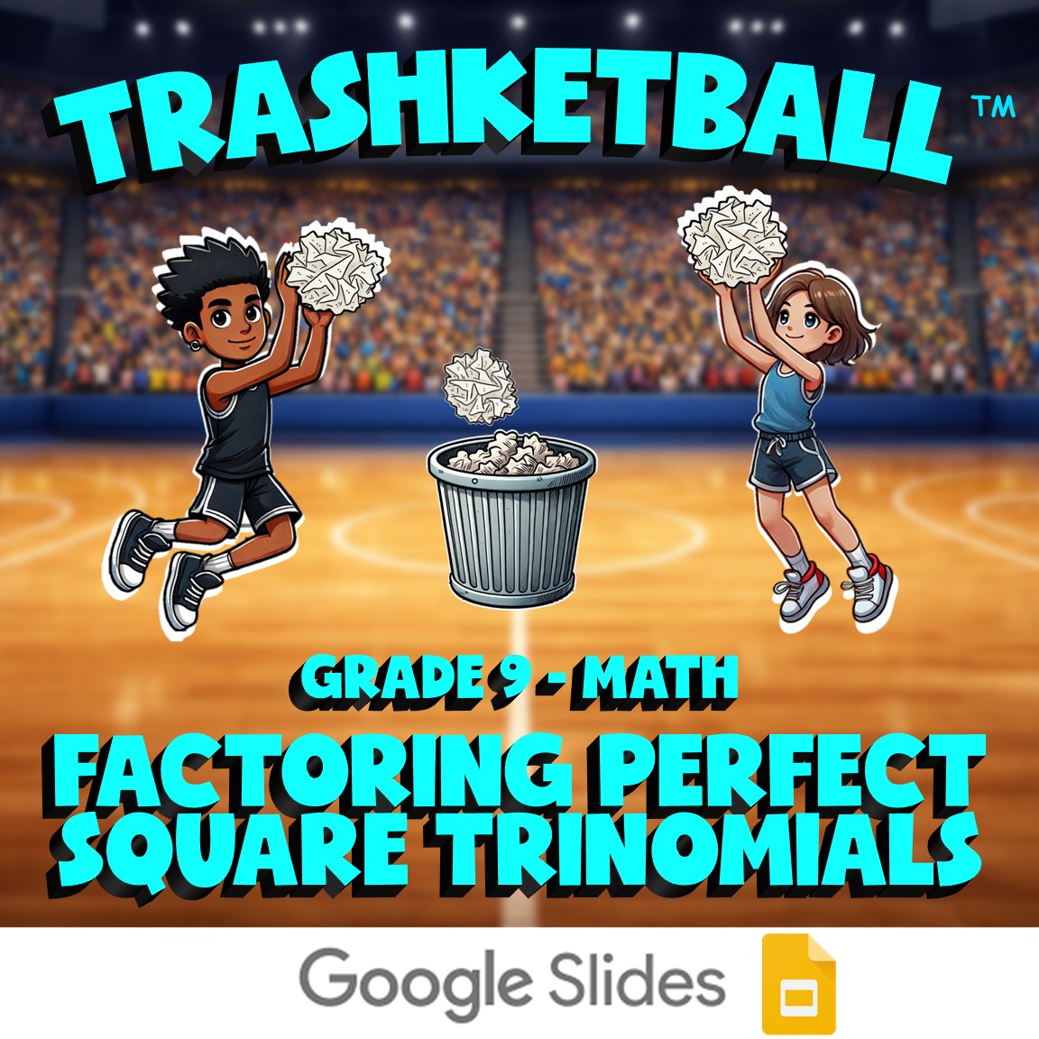 Factoring Perfect Square Trinomials TRASHKETBALL Math Game - No Prep Grade 9
