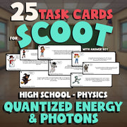 Quantized Energy & Photons SCOOT TASK CARDS Science Game - No Prep Physics