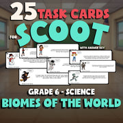 Biomes of the World SCOOT TASK CARDS Science Game - No Prep Grade 6 Review