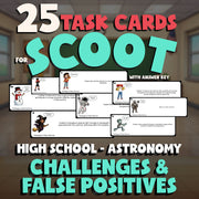 Challenges & False Positives SCOOT TASK CARDS Science Game - No Prep Astronomy