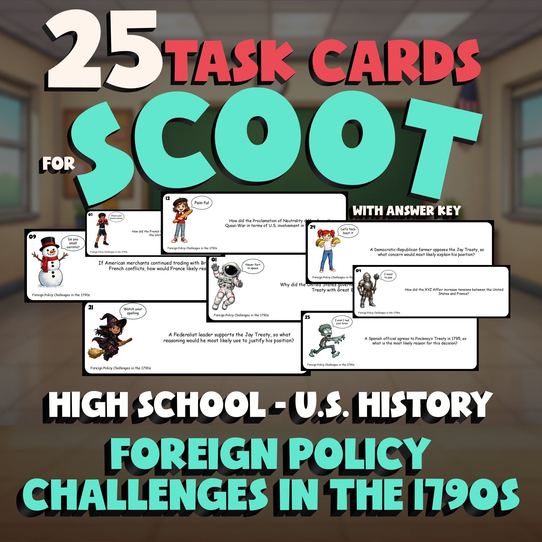 Foreign Policy Challenges in the 1790s SCOOT TASK CARDS U.S. History Game