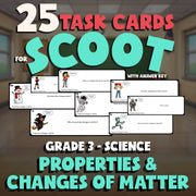 Properties & Changes of Matter SCOOT TASK CARDS Science Game - No Prep Grade 3