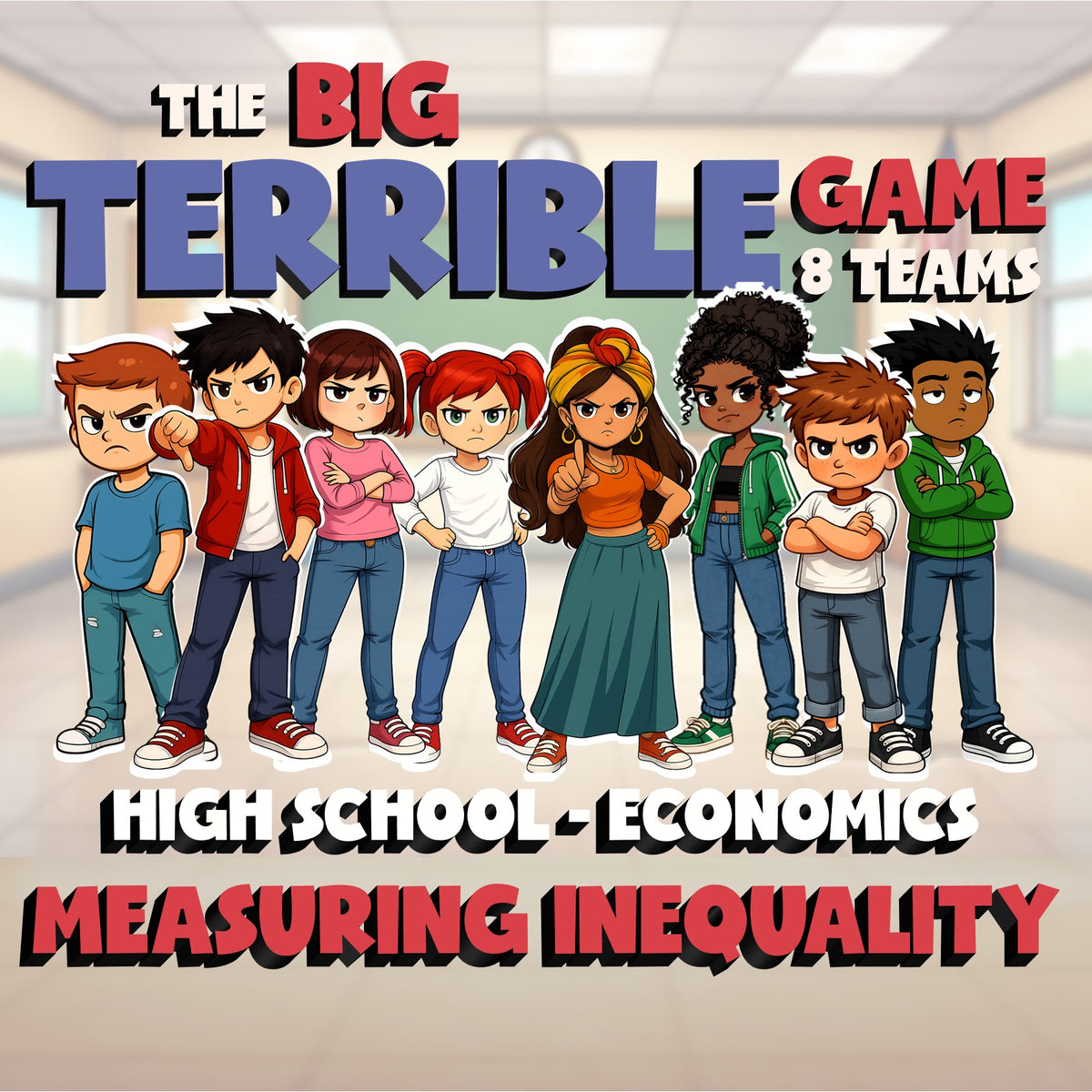 Measuring Inequality BIG TERRIBLE GAME - No Prep Economics Review Activity