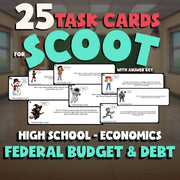 Federal Budget & Debt SCOOT TASK CARDS Economics Game - No Prep Review Activity