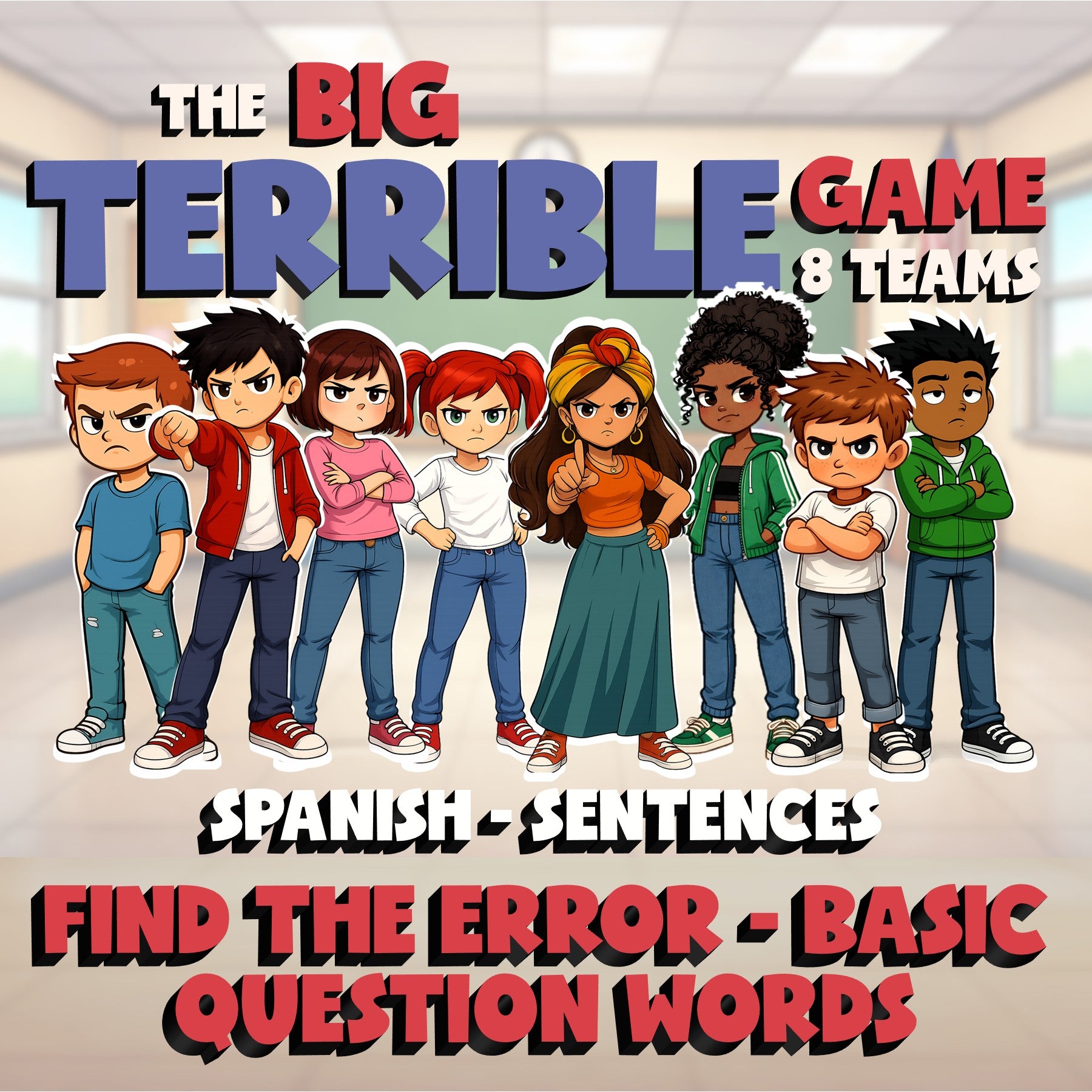 Find the Error - Basic Question Words BIG TERRIBLE GAME - Spanish Exercise