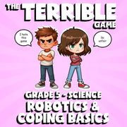 Robotics & Coding Basics THE TERRIBLE GAME - No Prep Grade 5 Science Review