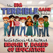 Brown v. Board of Education BIG TERRIBLE GAME - No Prep U.S. History Review