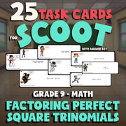 Factoring Perfect Square Trinomials SCOOT TASK CARDS Math Game - No Prep Grade 9