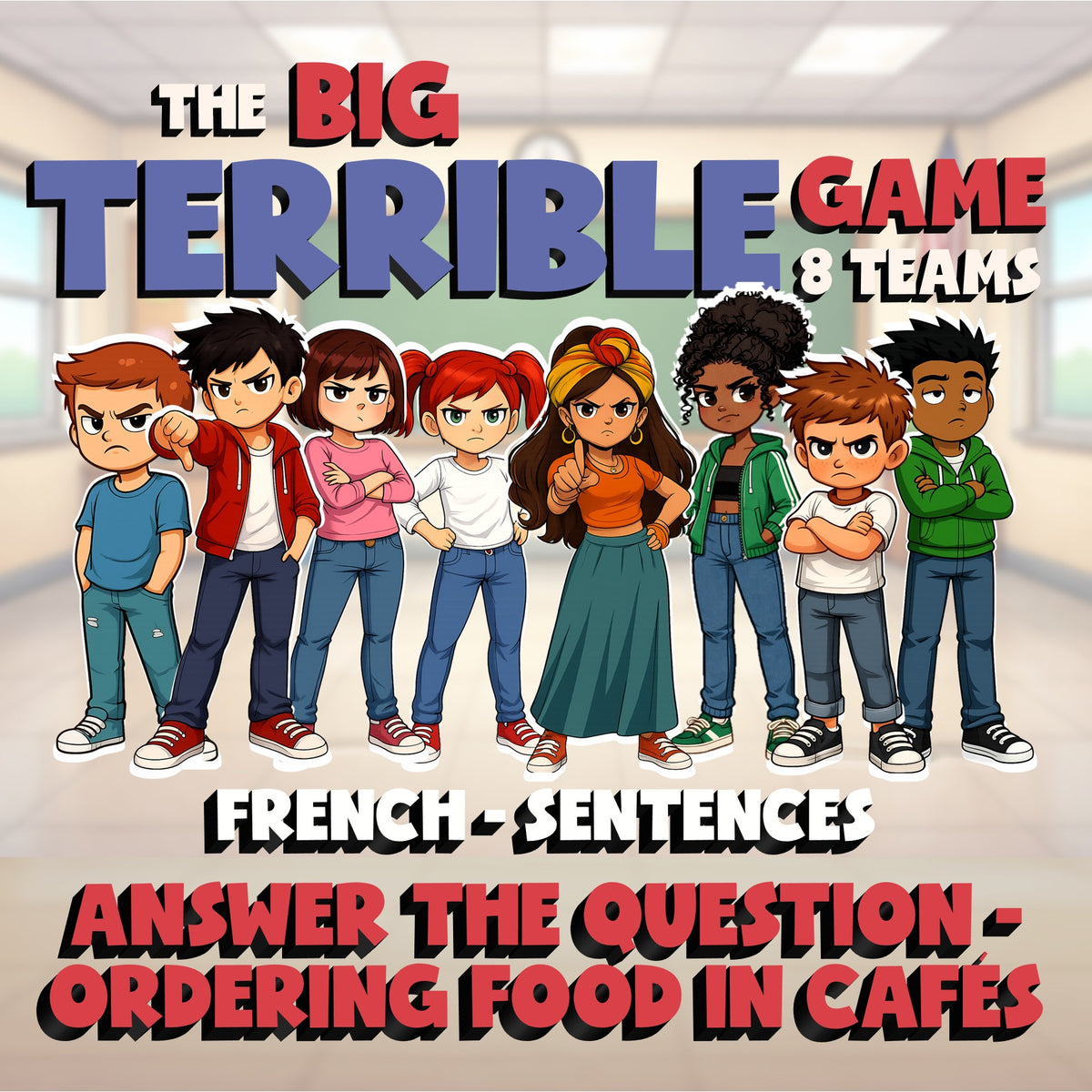 Answer the Question - Ordering Food in Cafés BIG TERRIBLE GAME - French Exercise