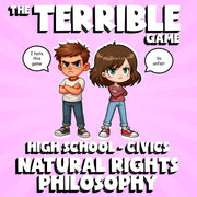 Natural Rights Philosophy THE TERRIBLE GAME - No Prep Civics Review Activity