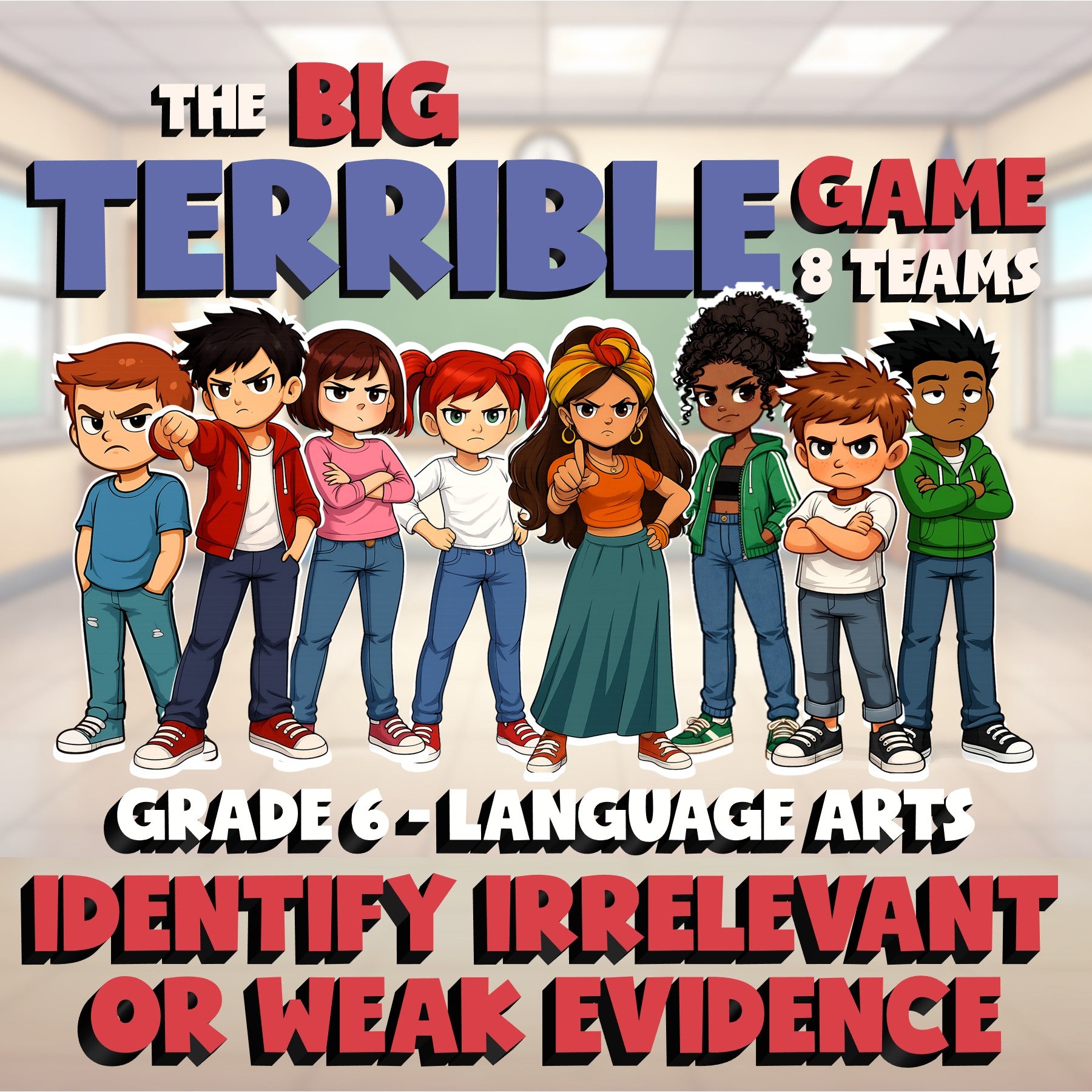 Identify Irrelevant or Weak Evidence BIG TERRIBLE GAME - Grade 6 ELA Review