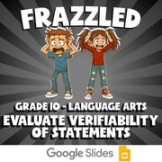 Evaluate Verifiability of Statements FRAZZLED ELA Game - No Prep Grade 10 Review