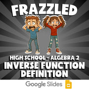 Inverse Function Definition FRAZZLED Math Game - No Prep Algebra 2 Review