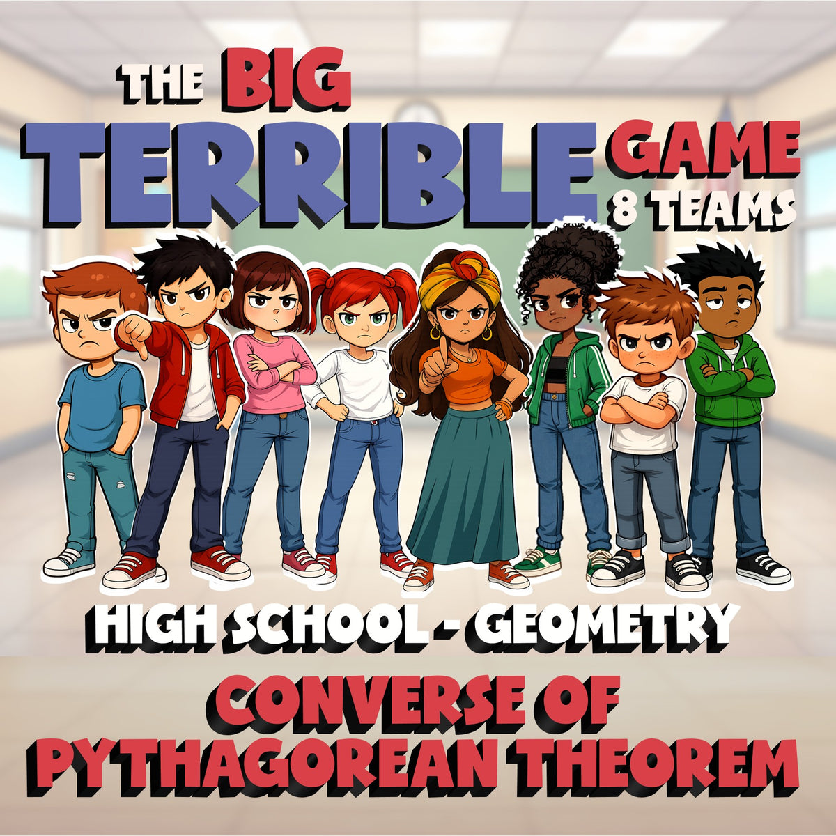 Converse of Pythagorean Theorem BIG TERRIBLE GAME - No Prep Geometry Math Review