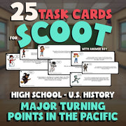 Major Turning Points in the Pacific SCOOT TASK CARDS U.S. History Game - No Prep