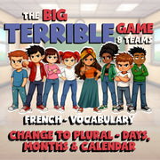 Change to Plural - Days, Months & Calendar BIG TERRIBLE GAME - French Exercise